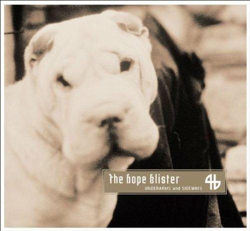 Underarms and Sideways - CD Audio di Hope Blister