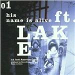 Ft. Lake - CD Audio di His Name Is Alive