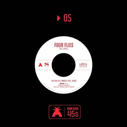 Ash / Gli Angeli Del 2000 - Vinile 7'' di Mario Molino