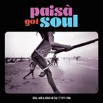 Paisa' Got Soul: Soul, Aor & Disco In Italy (1977-1986)