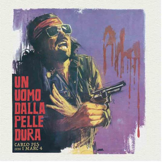 Un Uomo Dalla Pelle Dura (7" Limited Edt.) - Vinile 7''