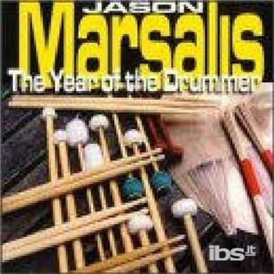 Year of the Drummer - CD Audio di Jason Marsalis