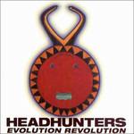 Evolution Revolution - CD Audio di Headhunters