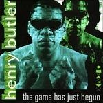 Game Has Just Begun - CD Audio di Henry Butler