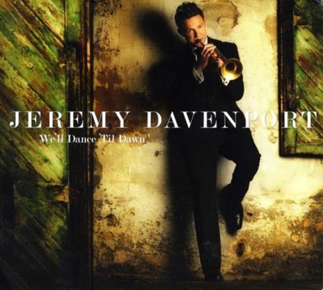 We'll Dance 'Til Dawn - CD Audio di Jeremy Davenport - 2