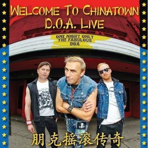 Welcome to Chinatown. Doa Live - Vinile LP di DOA