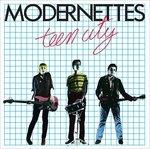 Teen City - CD Audio di Modernettes