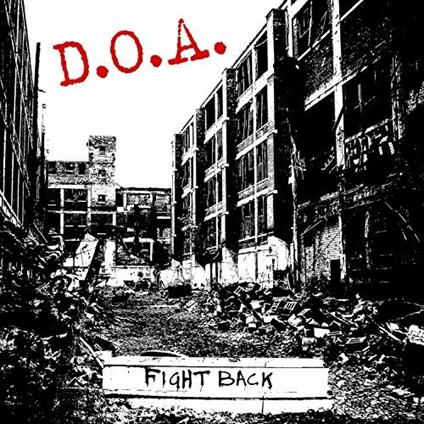 Fight Back (Red Vinyl) - Vinile LP di DOA