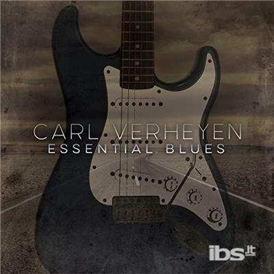 Essential Blues - CD Audio di Carl Verheyen