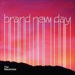 Brand New Day - Vinile LP di Mavericks
