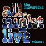 All Night Live vol.1 - Vinile LP di Mavericks