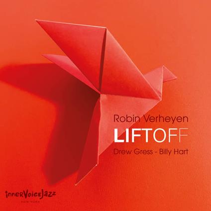 Lift Off - CD Audio di Robin Verheyen