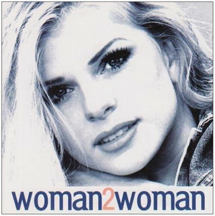 Woman 2 Woman - CD Audio