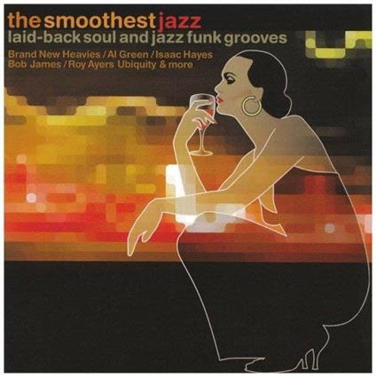 The Smoothest Jazz - CD Audio