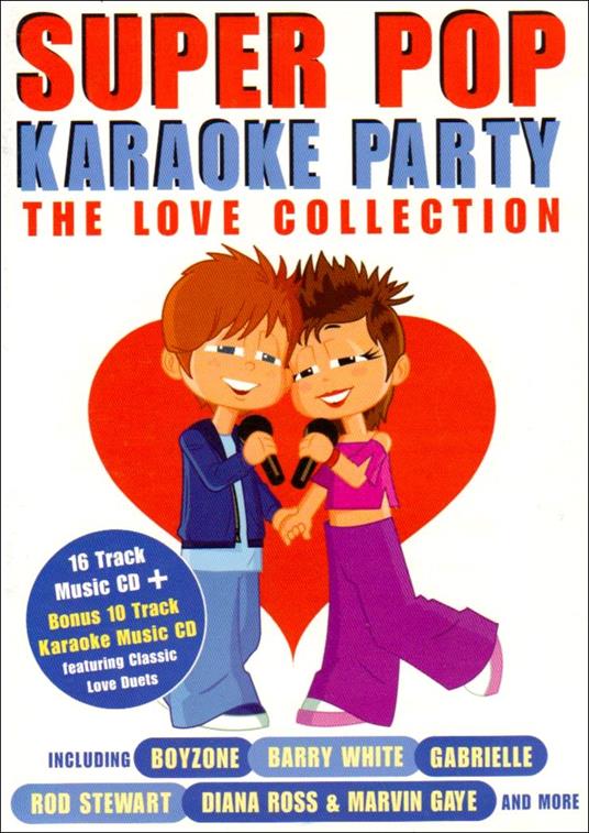 Super Pop Karaoke Party: The Love Collection - CD Audio