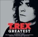 Greatest - CD Audio di T. Rex