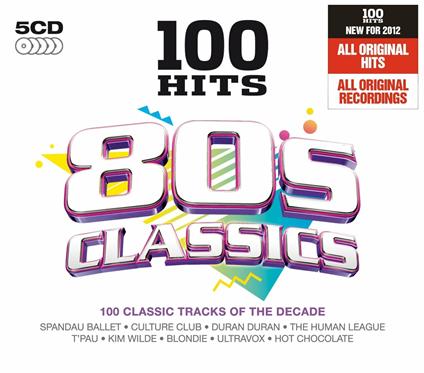 100 Hits. 80's Classics - CD Audio
