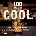 100 Hits. Cool (Digipack) - CD Audio