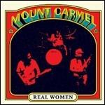 Real Women - CD Audio di Mount Carmel