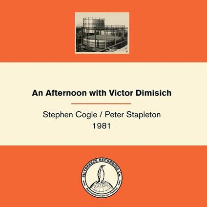 An Afternoon with Victor Dimisich - Vinile LP di Stephen Cogle