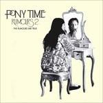 Rumours 2. The Rumours Are True - Vinile LP di Pony Time