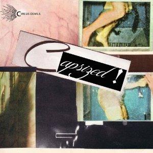 Capsized! - CD Audio di Circus Devils