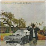 When Machines Attack - Vinile LP di Circus Devils