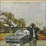 When Machines Attack - CD Audio di Circus Devils