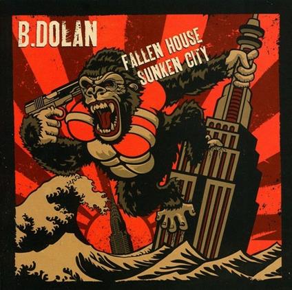Fallen House, Sunken City - CD Audio di B. Dolan