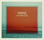 Happiness - CD Audio di Kid 606