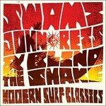 Modern Surf Classics - Vinile LP di Blind Shake,Swami John Reis