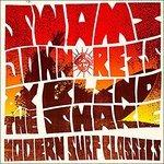 Modern Surf Classics - CD Audio di Blind Shake,Swami John Reis