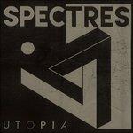 Utopia - Vinile LP di Spectres