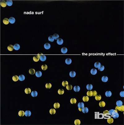 Proximity Effect - Vinile LP di Nada Surf