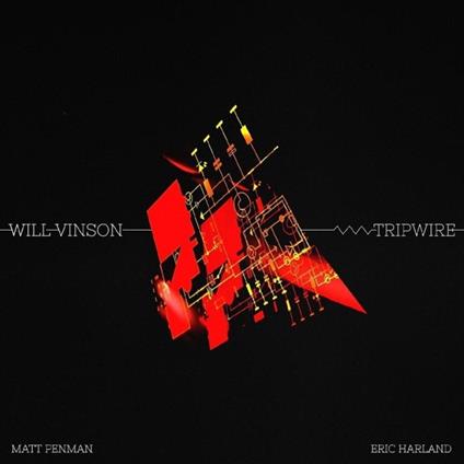 Tripwire - Vinile LP di Will Vinson