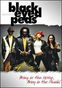 Black Eyed Peas. Bring In The Noise, Bring In The Phunk (DVD) - DVD di Black Eyed Peas