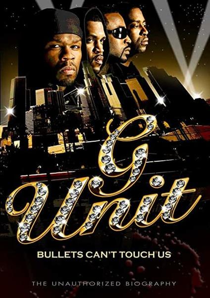 G-Unit. Bullets Can't Touch Us Unauthorize (DVD) - DVD di G-Unit