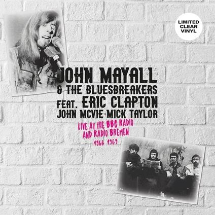 Live At The BBC Radio And Radio Bremen (feat. Eric Clapton) - Vinile LP di John Mayall