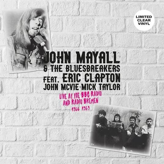 Live At The BBC Radio And Radio Bremen (feat. Eric Clapton) - Vinile LP di John Mayall