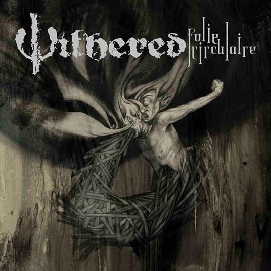 Folie Circulaire - CD Audio di Withered