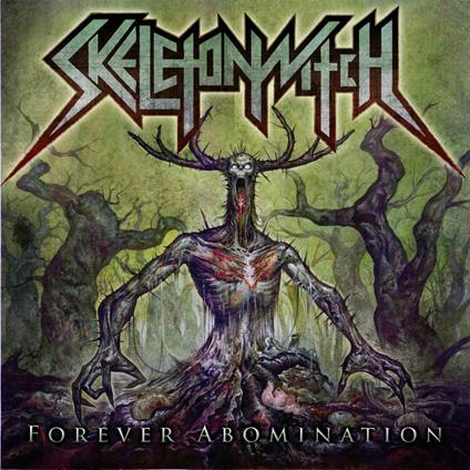 Forever Abomination - CD Audio di Skeletonwitch