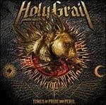 Times of Pride & Peril - CD Audio di Holy Grail