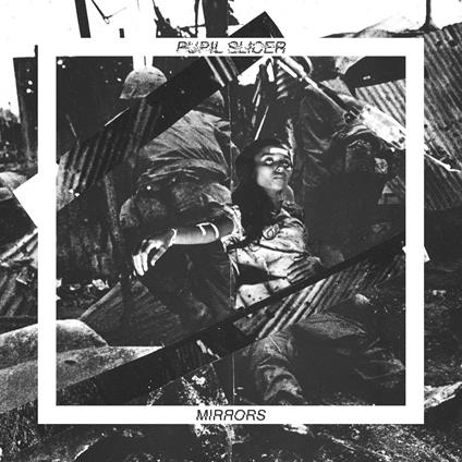 Mirrors - CD Audio di Pupil Slicer