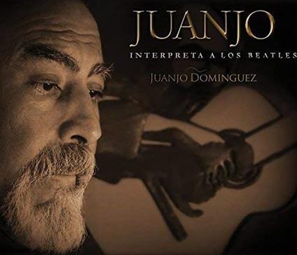 Interpreta A Los Beatles - CD Audio di Juanjo Dominguez