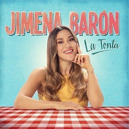 La Tonta - CD Audio di Jimena Baron