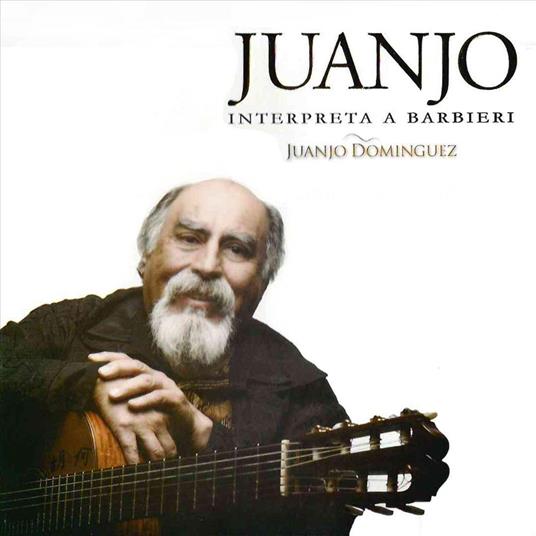 Interpreta A Barbieri - CD Audio di Juanjo Dominguez