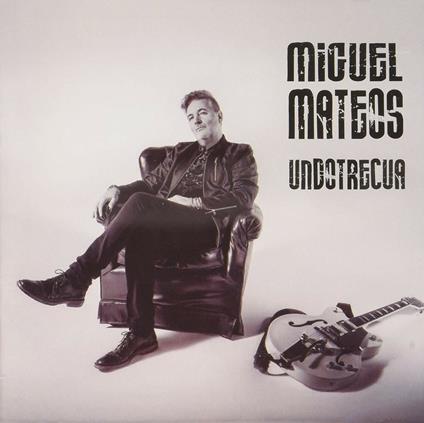 Undotrecua - CD Audio di Miguel Mateos