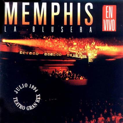 En Vivo - Julio 1994 Teatro Gr - Vinile LP di Memphis La Blusera