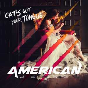 CD Cat's Got Your Tongue American Jetset