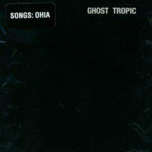 Ghost Tropic - CD Audio di Songs:Ohia